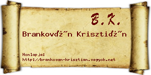 Brankován Krisztián névjegykártya